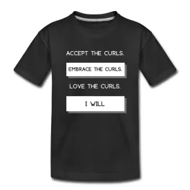 Accept The Curls Girls Toddler T-Shirt