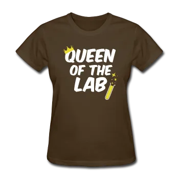 "Queen of the Lab" - Women's T-Shirt